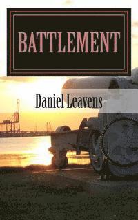 Battlement: A Collection Of Military Fiction 1