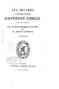 bokomslag Les Oeuvres et Meslanges Poetiques d'Estienne Iodelle