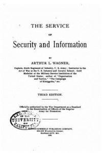 The Service of Security and Information 1