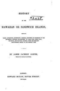 bokomslag History of the Hawaiian or Sandwich Islands