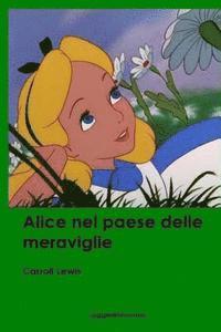 bokomslag Alice nel paese delle meraviglie