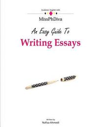 bokomslag An Easy Guide To Writing Essays