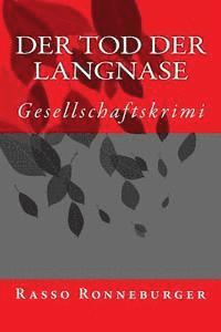 bokomslag Der Tod der Langnase: Gesellschaftskrimi