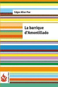 bokomslag La barrique d'Amontillado: (low cost). Édition limitée