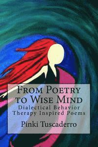 bokomslag From Poetry to Wise Mind