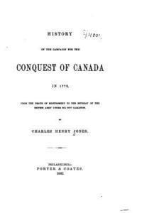 bokomslag History of the Campaign for the Conquest of Canada in 1776