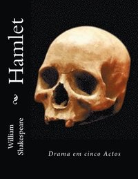 bokomslag Hamlet: Drama em cinco Actos