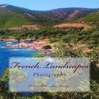 bokomslag French Landscapes: Photography