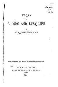 bokomslag Story of a long and busy life