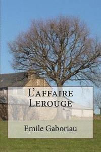 L'affaire Lerouge 1