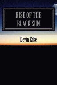Devin Erke - Praetor: Rise of the Black Sun, Häftad
