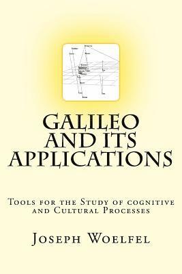 bokomslag Galileo and its Applications: Tools for the Study of Cognitive and Cultural Processes