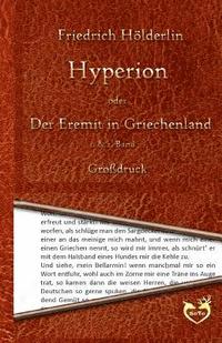 bokomslag Hyperion oder Der Eremit in Griechenland - Großdruck: 1. & 2. Band