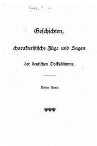 bokomslag Geschichten, charakteristische Züge und sagen der deutschen Volksstämme