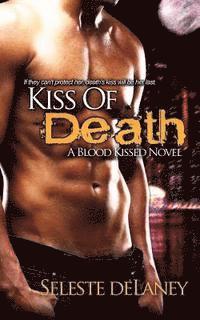 bokomslag Kiss of Death: A Blood Kissed Novel