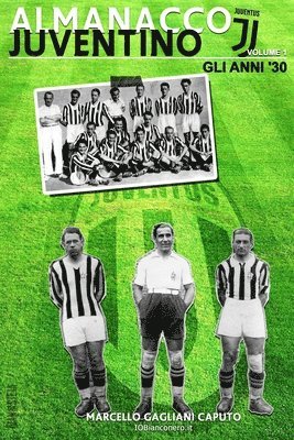 bokomslag Almanacco Juventino - Volume 1 Gli anni '30