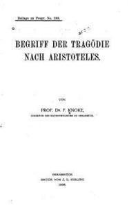Friedrich Knoke - Der Begriff der Tragödie nach Aristoteles, Häftad