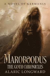 bokomslag Maroboodus: A Novel of Germania