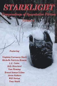 bokomslag StarkLight 4: An Anthology of Speculative Fiction