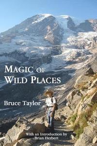 bokomslag Magic of Wild Places