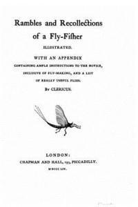 bokomslag Rambles and recollections of a fly-fisher