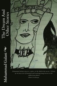 Muhammad Gulani - The Dream And Other Stories, Häftad