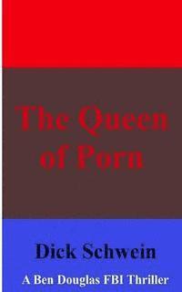 bokomslag The Queen of Porn