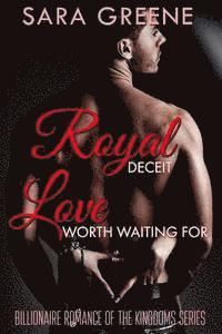 bokomslag Royal Deceit, Love Worth Waiting For: The Sheikh's London Love Child