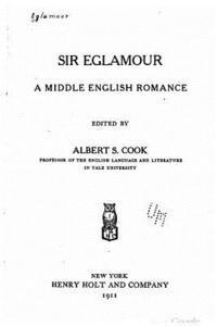 bokomslag Sir Eglamour, a middle English romance