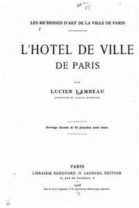 bokomslag L'Hôtel de Ville de Paris