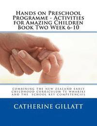 bokomslag Hands on Preschool Programme -Activities for Amazing Children Book Two Week 6-10