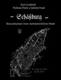 bokomslag Schässburg-Bauaufnahme einer mittelalterlichen Stadt
