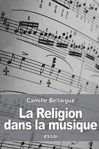 bokomslag La Religion dans la musique