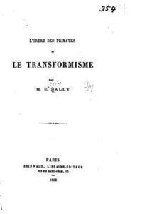 L'ordre des primates et le transformisme 1