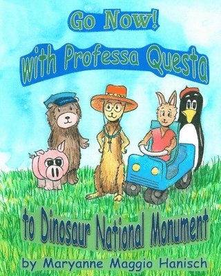 Go Now! with Professa Questa to Dinosaur National Monument 1