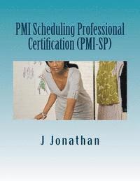 bokomslag PMI Scheduling Professional Certification (PMI-SP)