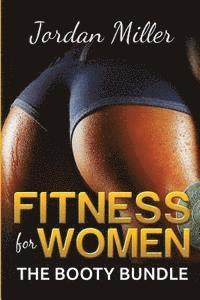 bokomslag Fitness for Women: The Booty Bundle