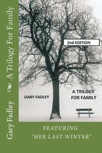 bokomslag A Trilogy For Family