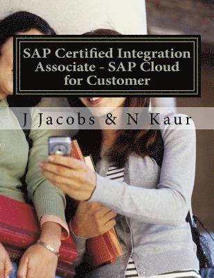 SAP Certified Integration Associate - SAP Cloud for Customer 1