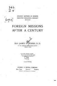 James S. Dennis - Foreign Missions After a Century, Häftad