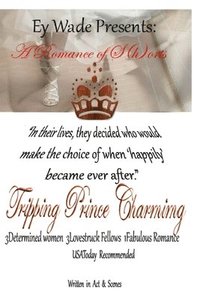 bokomslag Tripping Prince Charming- A Romance of S{h}orts