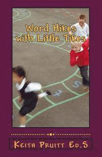 Word Hikes with Little Tikes 1