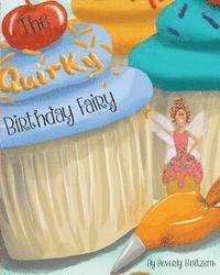 bokomslag The Quirky Birthday Fairy