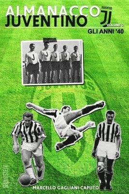 bokomslag Almanacco Juventino - Volume 2 Gli anni '40