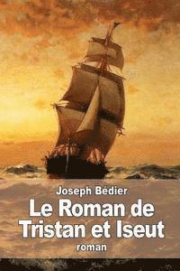 bokomslag Le Roman de Tristan et Iseut
