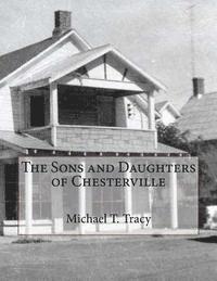 The Sons and Daughters of Chesterville 1