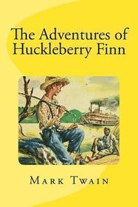 Mark Twain, Edinson Saguez - The Adventures of Huckleberry Finn, Häftad. Tillgänglighet: Lägg i varukorg