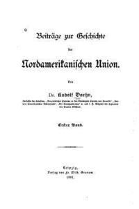 bokomslag Beiträge zur Geschichte der nordamerikanischen Union