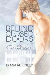 bokomslag Behind Closed Doors: The Foundation