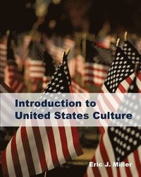 bokomslag Introduction to United States Culture